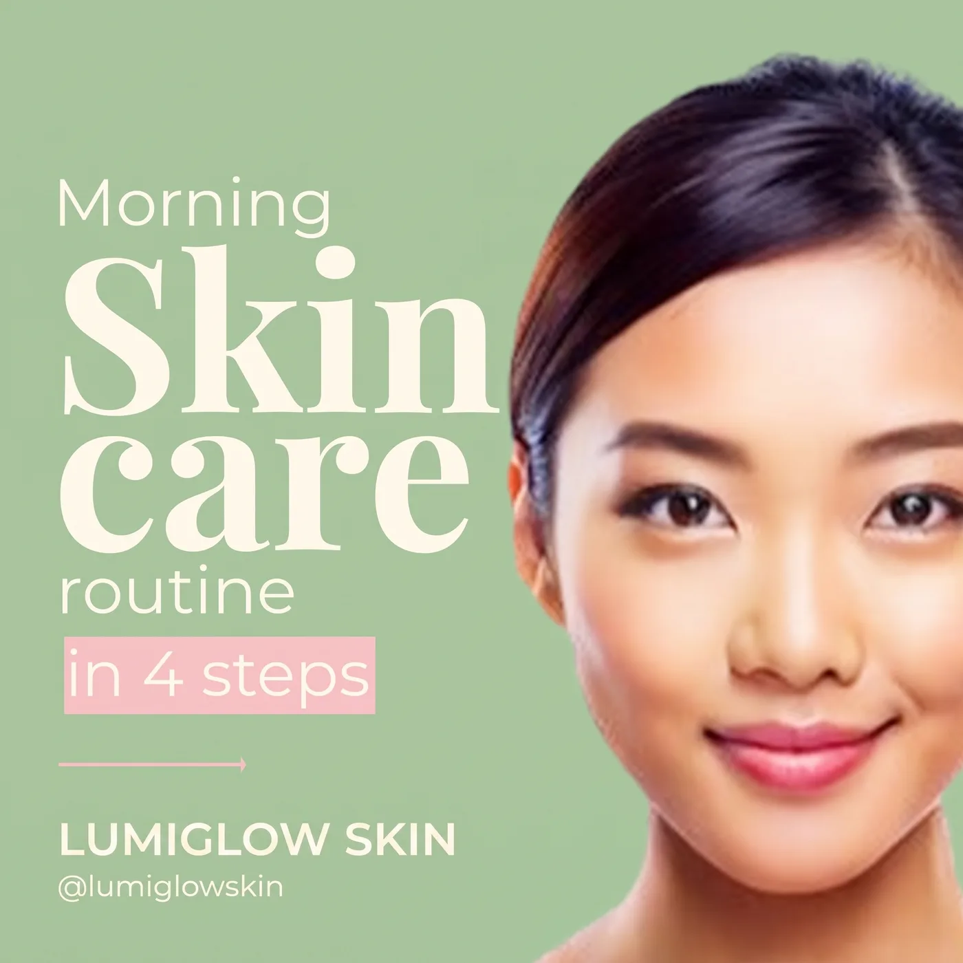 Morning Skincare Routine — an Instagram post for LUMIGLOW SKIN