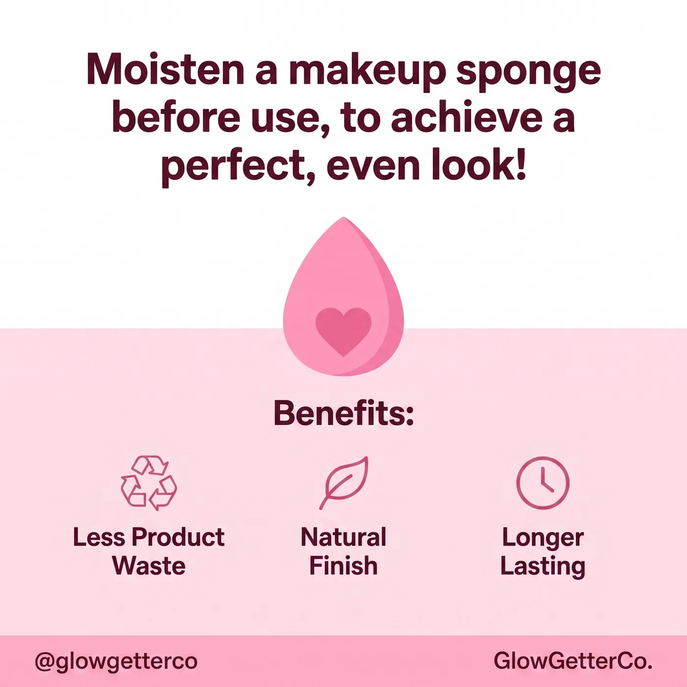 Makeup Sponge Tip — an Instagram post for GlowGetterCo.