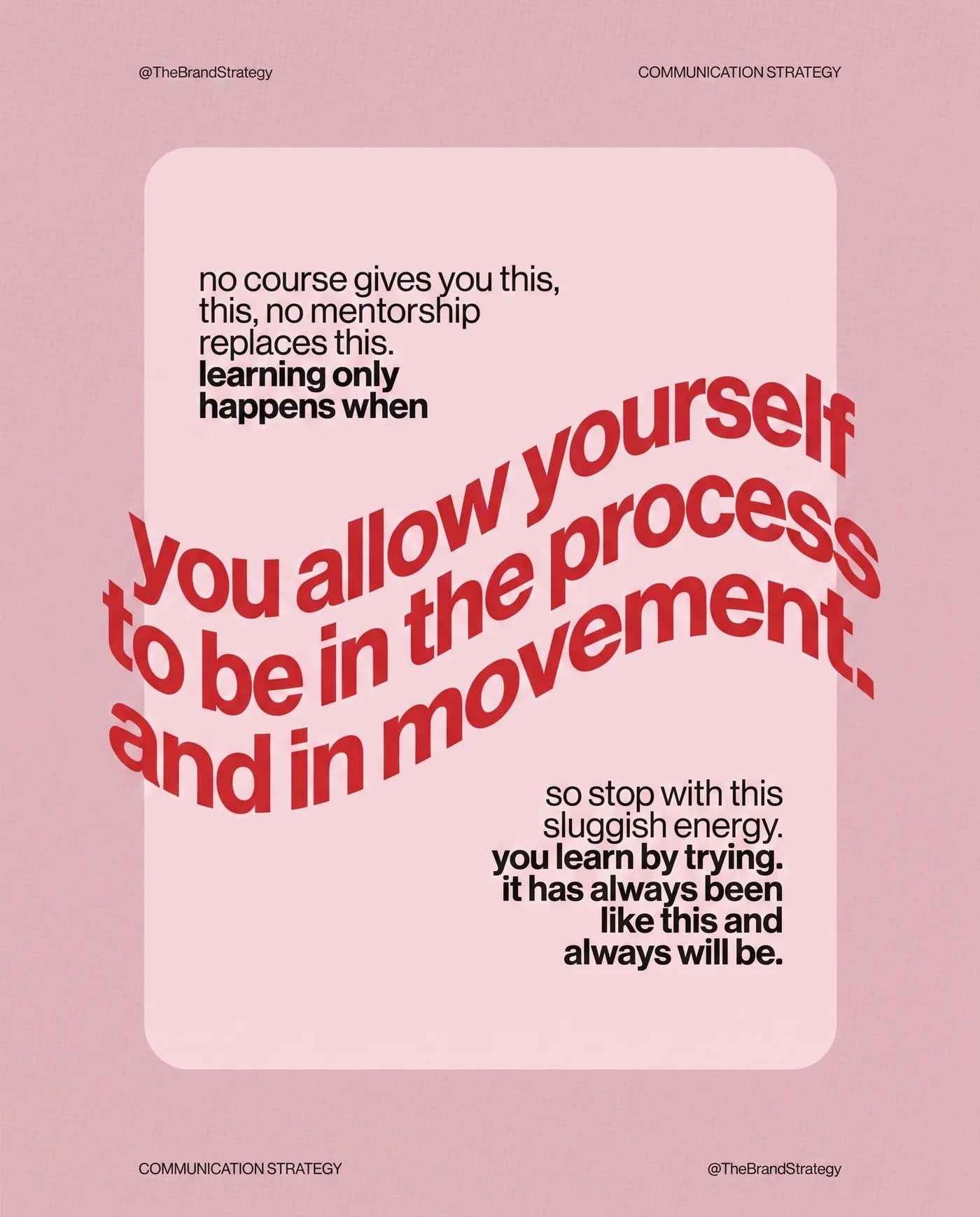 Learning In Movement — an Instagram post for @TheBrandStrategy