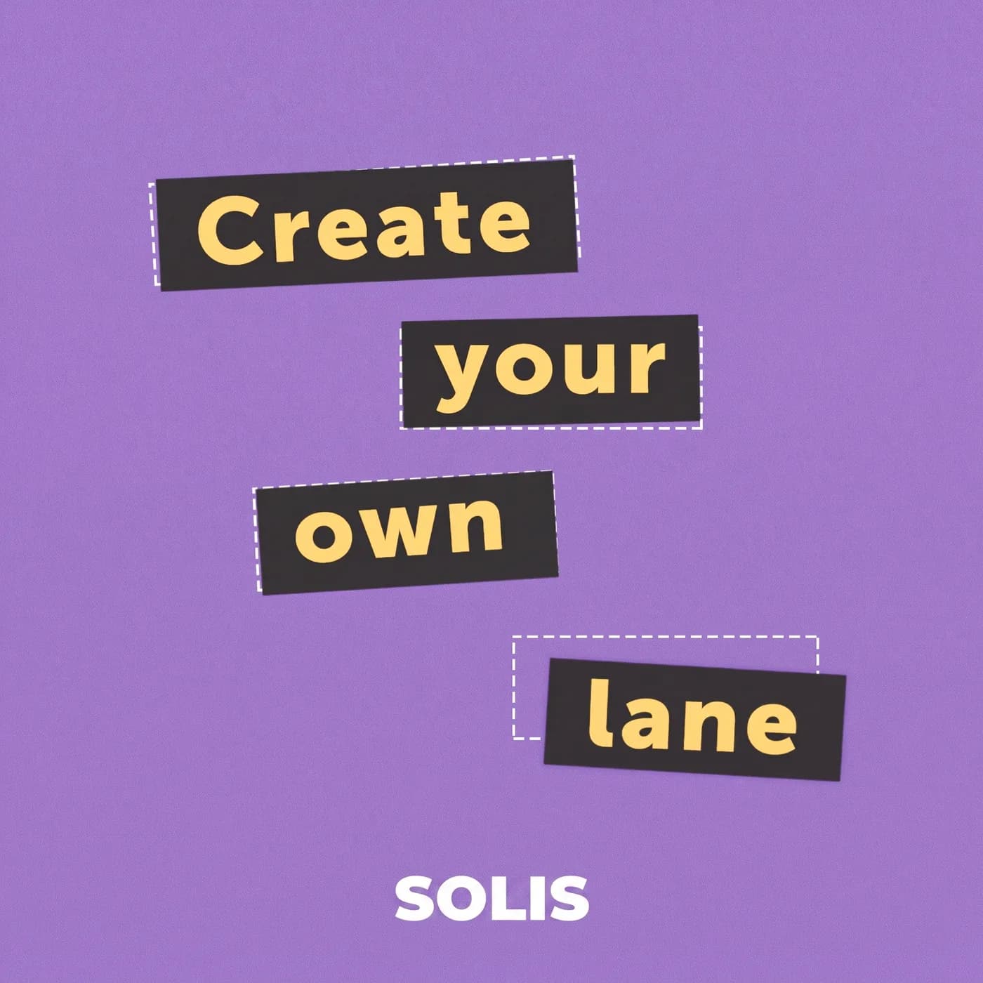 Create Your Own Lane — an Instagram post for SOLIS