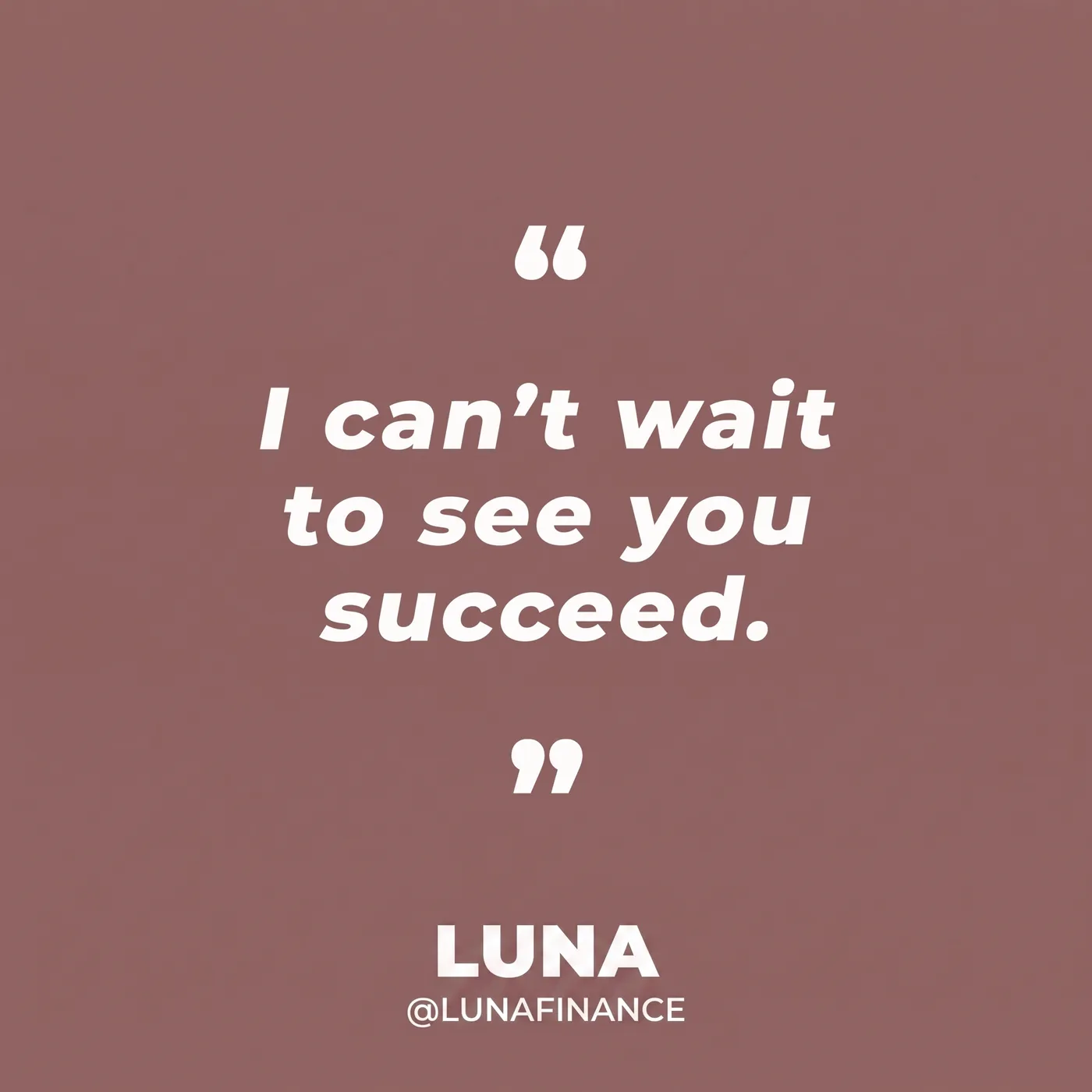 Success Quote Post — an Instagram post for LUNA