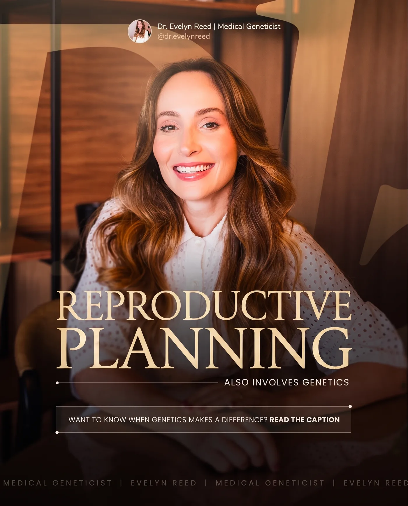 Reproductive Planning Genetics — an Instagram post for Dr. Evelyn Reed