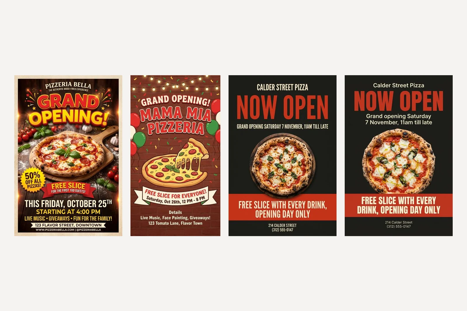 Four generated grand opening flyers. The first two, from a one-line prompt, invent Pizzeria Bella and Mama Mia Pizzeria with made-up offers, addresses and dates. The last two, from the full brief, read Calder Street Pizza, Now open, Saturday 7 November, with our offer, address and phone number