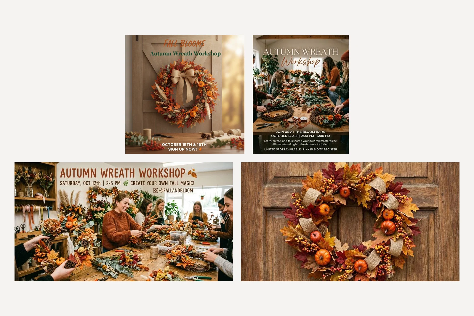Four generated posts for an autumn wreath workshop. Top: a square post titled Fall Blooms with the dates October 15th and 16th, and a portrait post naming The Bloom Barn with October 14 and 21. Bottom: a landscape post with Saturday Oct 12th and the handle @FALLANDBLOOM over a room of smiling women, and a landscape photo of a wreath on a door with no text