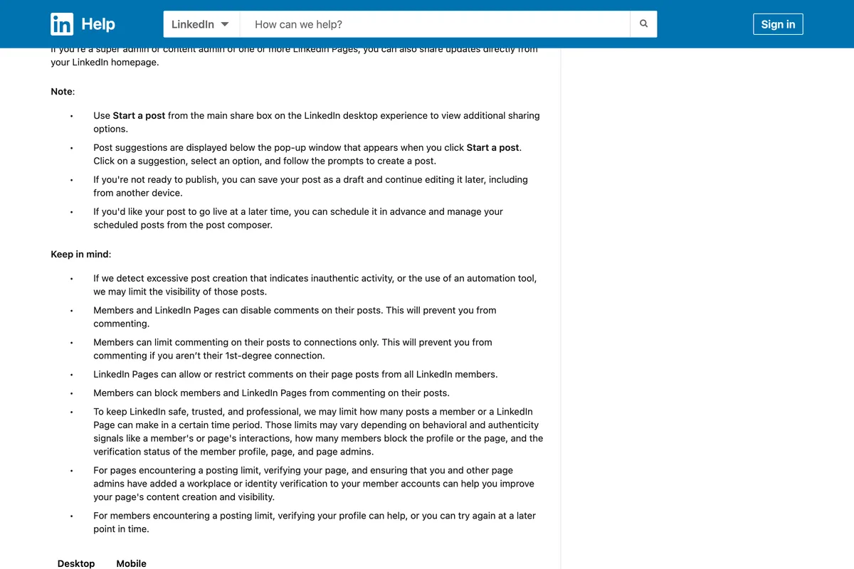 LinkedIn Help page Post and share updates, Keep in mind section: if we detect excessive post creation that indicates inauthentic activity, or the use of an automation tool, we may limit the visibility of those posts