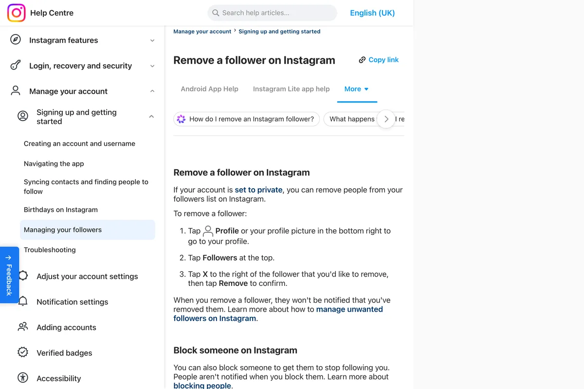Instagram Help Centre page Remove a follower on Instagram: if your account is set to private you can remove people from your followers list, with three steps and the note that they won't be notified, followed by Block someone on Instagram