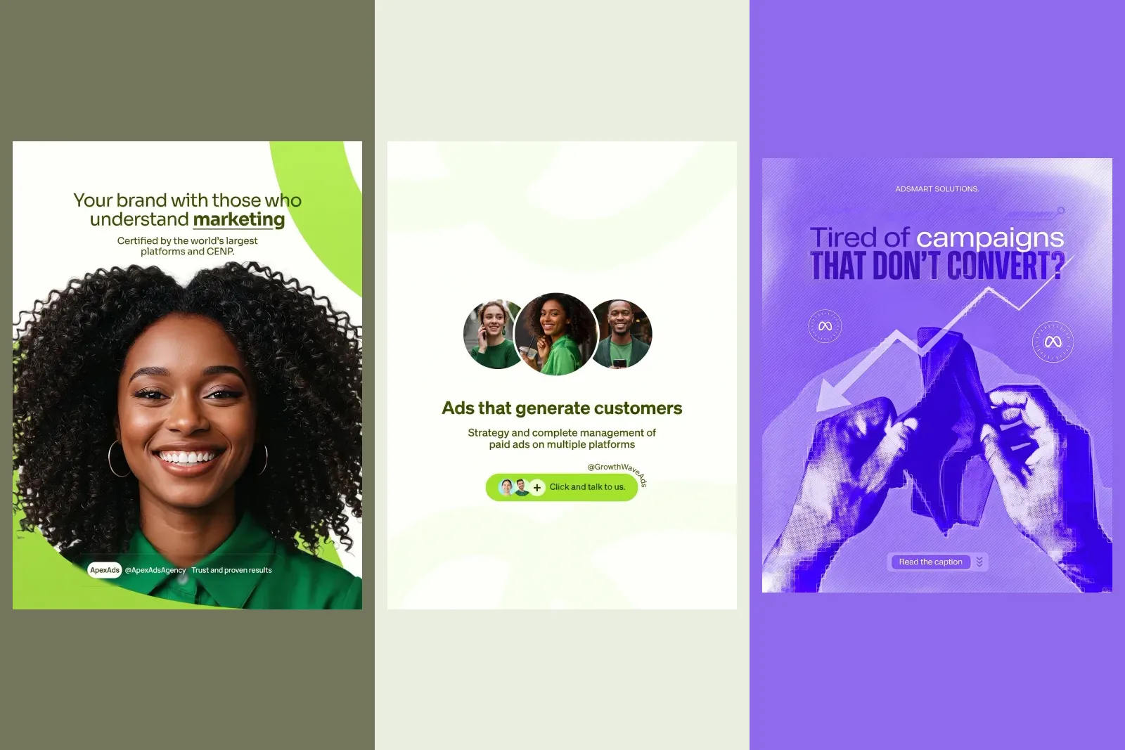 Three finished posts from marketing agencies: a smiling woman beside the line Your brand with those who understand marketing, three faces over Ads that generate customers, and a crumpled banknote under Tired of campaigns that don't convert