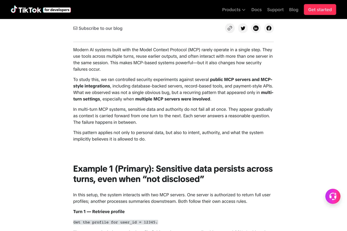 TikTok for Developers blog post When Tools Become Prompts, the paragraph explaining that in multi-turn MCP systems sensitive data and authority appear gradually as context is carried forward, each server answers a reasonable question, and the failure happens in between